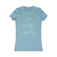 Funny Women's Tee - I put the ME in hot MEss - Funny Women's Shirt