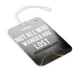 Not All Who Wander are Lost Bag Tag, Wanderlust Luggage Tag, Travel Gift
