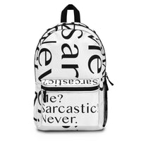 Me Sarcastic Never Backpack (Made in USA), Funny Backpack