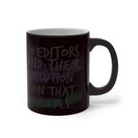 For Film Editors - Color Changing Mug