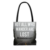 Not All Who Wander Are Lost Tote Bag, Wanderlust Tote Bag