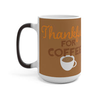 Thankful for Coffee Thanksgiving Color Changing Mug