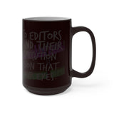 For Film Editors - Color Changing Mug