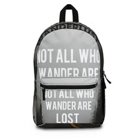 Not All Who Wander Are Lost Wanderlust Backpack (Made in USA)